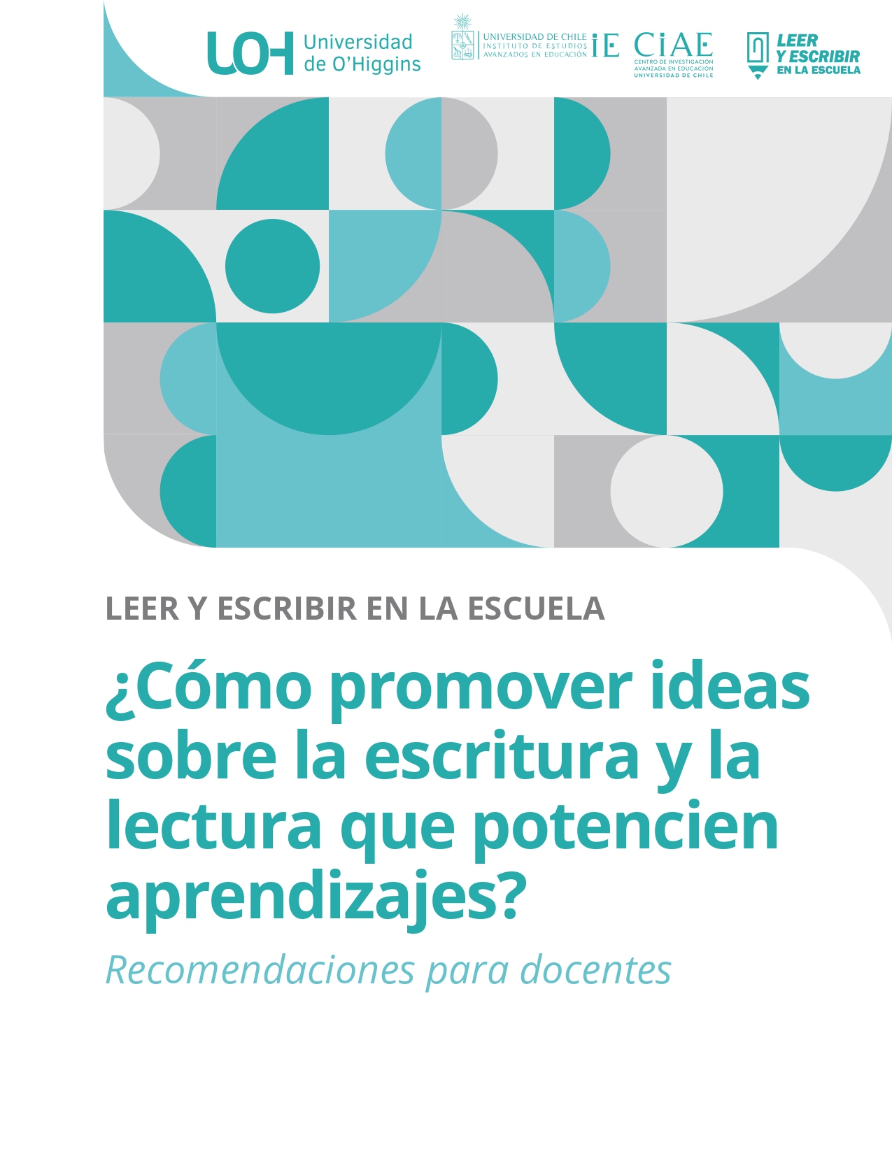 ¿Cómo promover ideas sobre la escritura y la lectura que potencien aprendizajes?